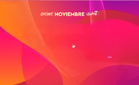 ¡VEN A DISFRUTAR LOS MEJORES SHOWS!