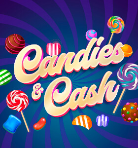 Candies &amp; Cash
